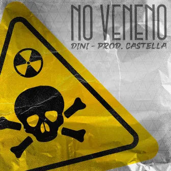 No Veneno by Dini Mc