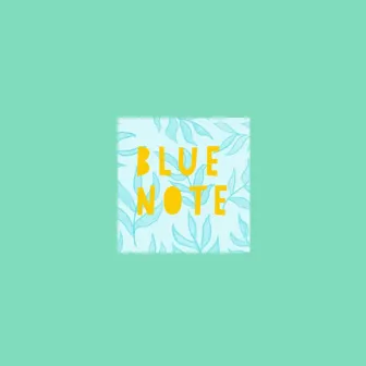 BLUE NOTE by SOUTH BLUE