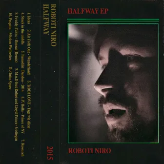 Halfway by Roboti Niro