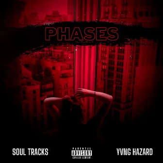 Phases by Yvng Hazard