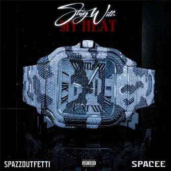 Stay with my heat by Spazzoutfetti