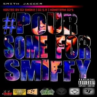 Pour Some for Smiffy !, Vol. 1 by Unknown Artist