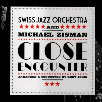 Close Encounter by Swiss Jazz Orchestra