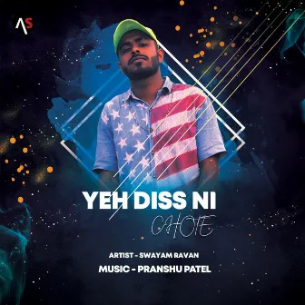 Yeh Diss Ni Chote (Original) by 