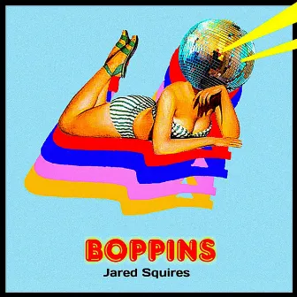 Boppins by Jared Squires