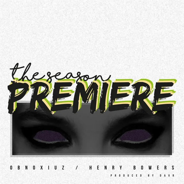 The Season Premiere - Produced by DavR