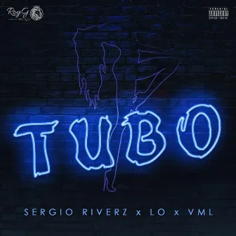 Tubo by Sergio Riverz