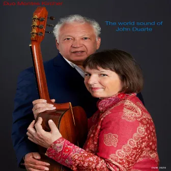 The Sound World of John Duarte by Duo Montes Kircher