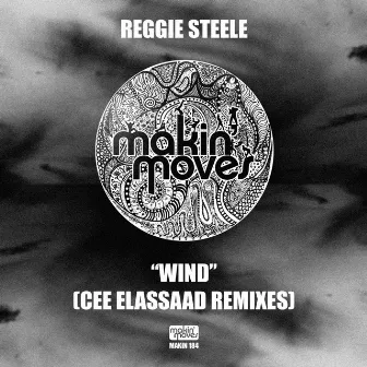 Wind (Cee ElAssaad Remixes) by Reggie Steele