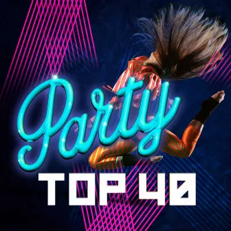 Party Top 40 by Top 40 DJ's