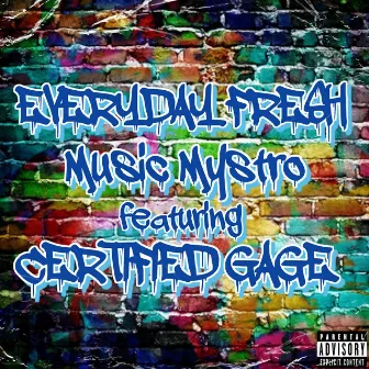 Everyday Fresh by Music Mystro