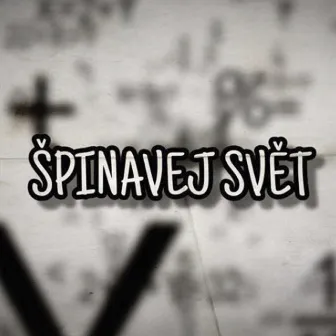 Špinavej svět by AMK