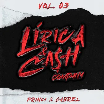 Lírica e Cash, Vol. 3 by Gabrel