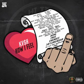 How I Feel by KV$h