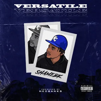 Versatile by Sham Ebk