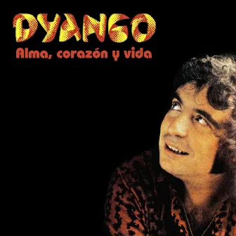 Alma, Corazón y Vida by Dyango