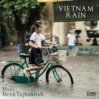 Vietnam Rain by Reza Tajbakhsh