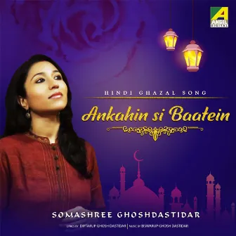 Ankahin Si Baatein by Somashree GhoshDastidar