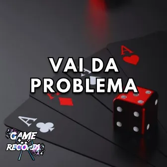 Vai da Problema by DJ Minato da Zs