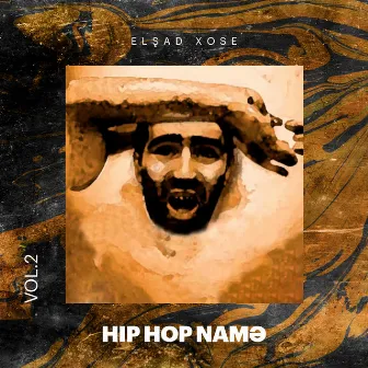 Hip Hop Namə, Vol. 2 by Elşad Xose