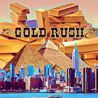 Gold Rush by Free Agentz