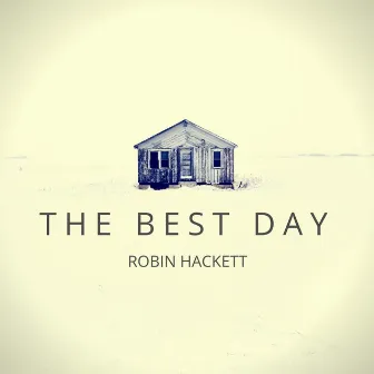 The Best Day by Robin Hackett