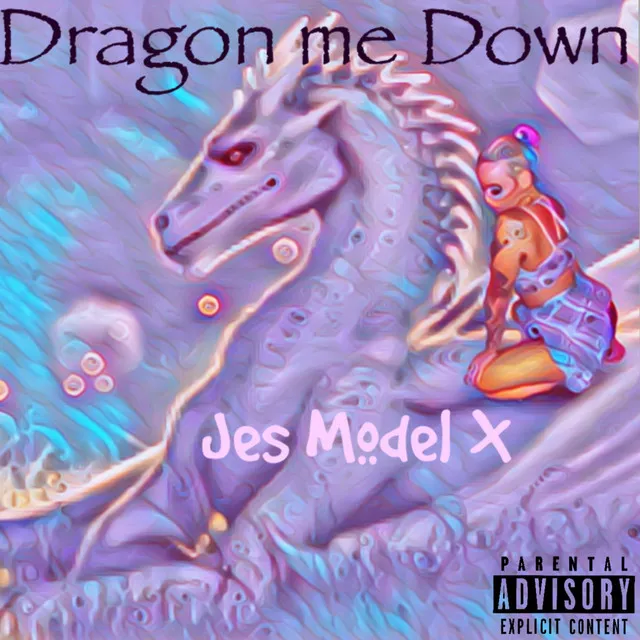 Dragon Me Down