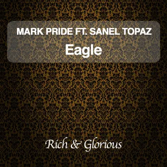 Eagle (feat. Sanel Topaz) by Mark Pride