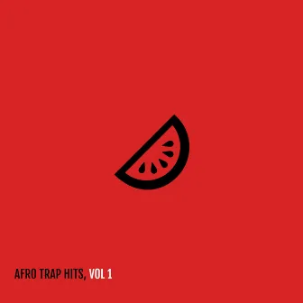 Afro Trap Hits, Vol. 1 by Alexay Beats