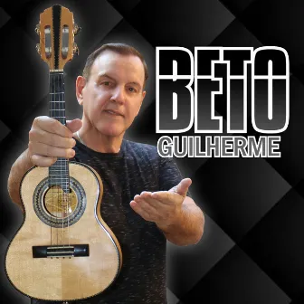 Me Diz Que Eu Sou o Amor da Sua Vida by Beto Guilherme