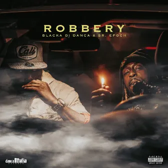 Robbery by Blacka Di Danca