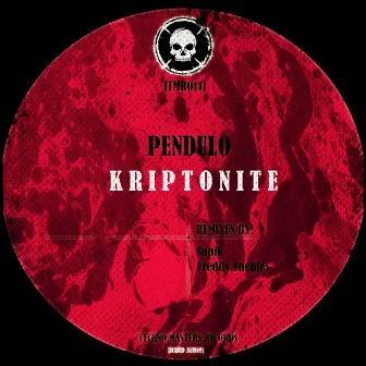 Kriptonite [Incl.Remixes] by Pendulo