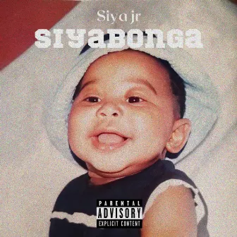 Siyabonga by Siya Jr