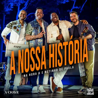 A Nossa História by Netinho De Paula