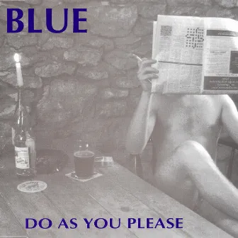 Do As You Please by Blue