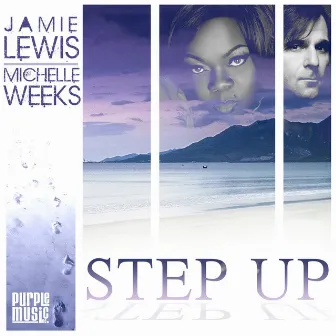 Step Up by Michelle Weeks