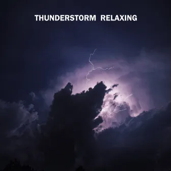 Thunderstorm Relaxing by ASMR Sensations