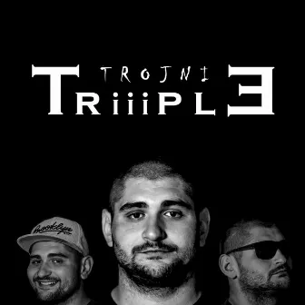 Trojni by Triiiple