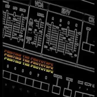 Painting The Prototype by Painting The Prototype
