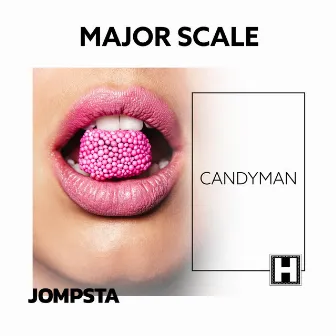 Candyman by Major Scale