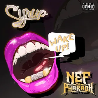 Wake Up by Syrup