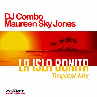 La Isla Bonita by Maureen Sky Jones