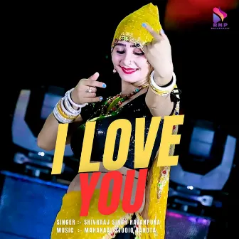 I LOVE YOU by Shivraj Ratanpura