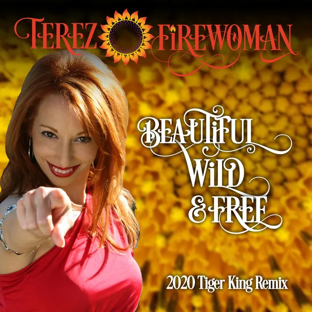 Beautiful, Wild & Free - Tiger King Remix