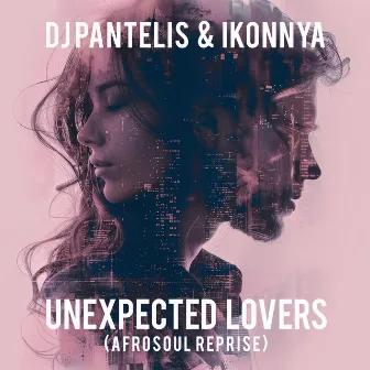 Unexpected Lovers (Afrosoul Reprise) by Ikonnya