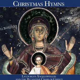 Hymnes de Noël by Choeur byzantin de Grèce