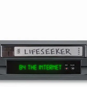 B4 the Internet by Lifeseeker