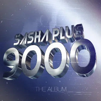 Sunshine 9000 by Sasha Plus