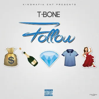 Follow by T-Bone