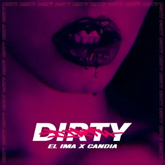 Dirty by Candia